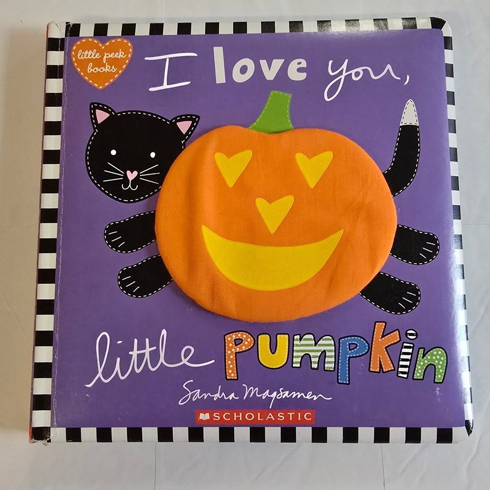 I Love You Little Pumpkin Sandra Magsamen Scholastic Board Book Halloween Flap